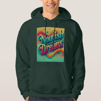 Voedt je dromen hoodie