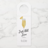 Voeg alleen Juice Mimosa Champagne of Prosecco toe Flessenhanger (Voorkant)