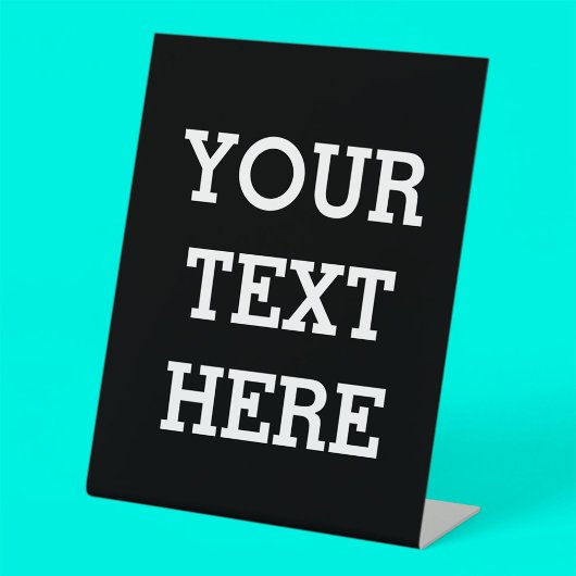 Voeg hier zwart-wit uw eigen aangepaste tekst toe reclamebord met voetstuk