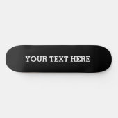 Voeg hier zwart-wit uw eigen aangepaste tekst toe skateboard (Horizontaal)