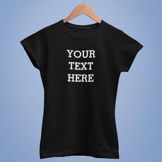 Voeg hier zwart-wit uw eigen aangepaste tekst toe t-shirt