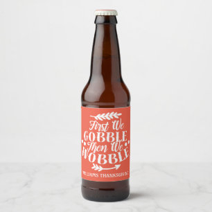 Voeg je eigen tekst Funny Thanksgiving Slogan Sina Bier Etiket