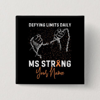 Voeg jouw naam MS Multiple Sclerose Awareness toe Vierkante Button 5,1 Cm