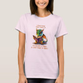 Voeg naamtekst toe, ik ben chagrijnig moe, wil all t-shirt (Voorkant)