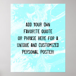 Voeg uw aangepaste citaat witte marmer licht aqua poster