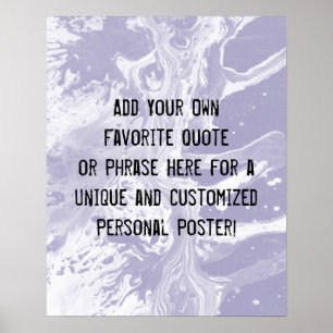 Voeg uw aangepaste offerte wit marmer stoffige Paa Poster