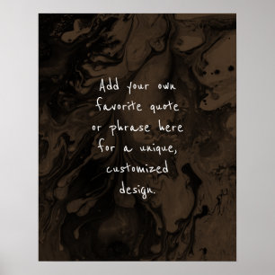 Voeg uw aangepaste offerte zwart marmer, rijk brui poster