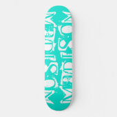 Voeg uw eigen Aangepaste Naam Aangepaste Turquoise Skateboard (Voorkant)
