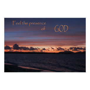 Voel de aanwezigheid van God Perfect Poster
