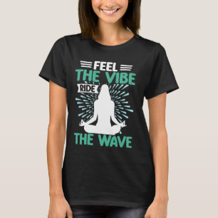 Voel de Vibe Ride de Golf Meditatie T-shirt