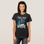 Voel de Wave Surfer Surfboard Surfen Surf Water T-shirt (Voorkant volledig)