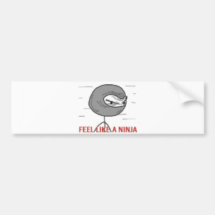 Voel je als een Ninja Bumpersticker