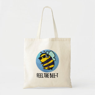Voel je de bijen-t-grappige bijenvinnen tote bag