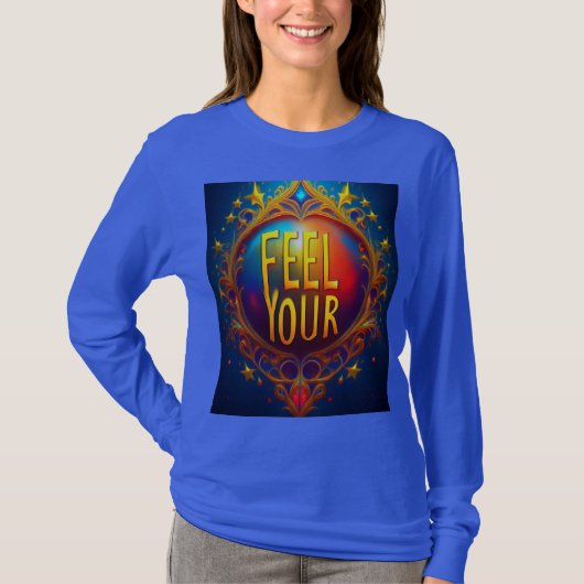 Voel je vrouwen T-shirt (Voorkant)