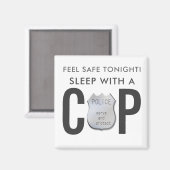 voel me een veilige grappige politiemacht humor magneet (Voorkant / Achterkant)