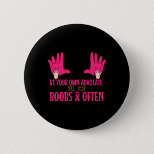 Voel uw Borstkanker Advocate bewustzijn Ronde Button 5,7 Cm