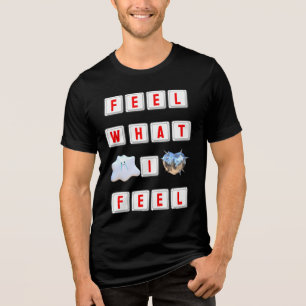 Voel Wat Ik Voel Tri-Blend Shirt