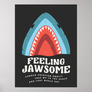 Voeling met Jawsome Shark Funny Summer Puns Poster