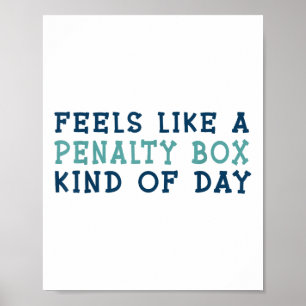 Voelt als een penalty box soort dag _2  poster