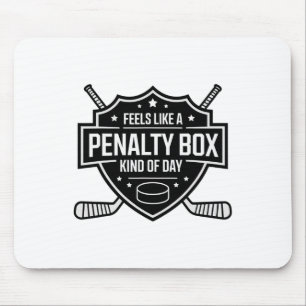 Voelt als een penalty box soort dag Funny Hockey Muismat