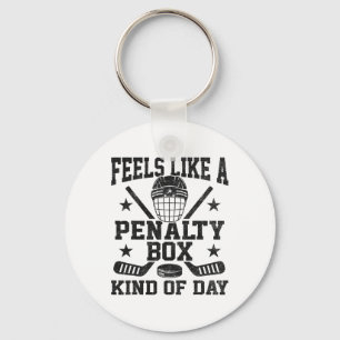 Voelt als een penalty box soort dag Funny Hockey Sleutelhanger