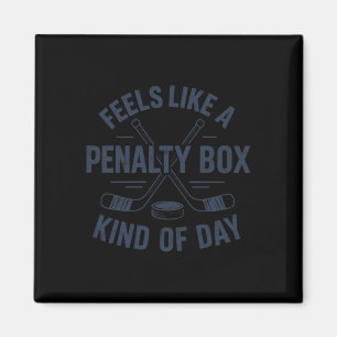 Voelt als een strafbank soort dag Funny Hockey Magneet