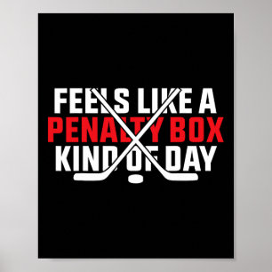 Voelt als een strafbank soort dag Funny Hockey Poster