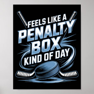Voelt als een strafbank soort dag Funny Hockey Poster