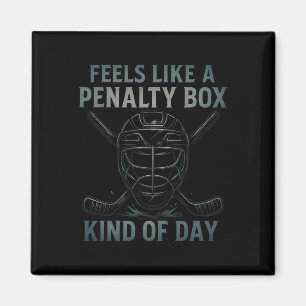 Voelt als een strafbank soort dag Hockey humor Magneet