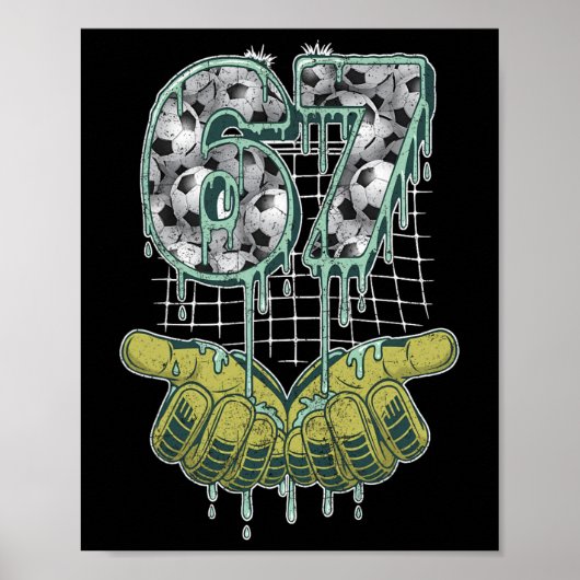 Voetbal 67 Zes Zeven Grappige Gen Alpha Meme _2 Poster (Voorkant)