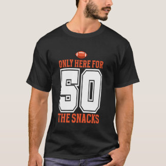 Voetbal Alleen Hier Voor De Hapjes 50 Mannen Vrouw T-shirt