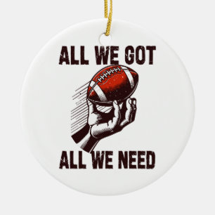 Voetbal Alles wat we hebben Alles wat we nodig heb Keramisch Ornament