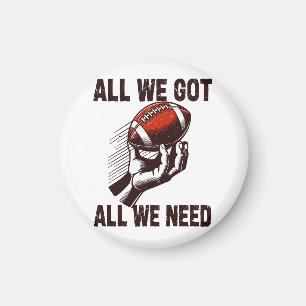 Voetbal Alles wat we hebben Alles wat we Nodig Heb Magneet