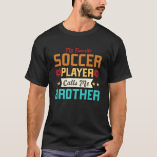 Voetbal Design Mijn favoriete voetballer noemt mij T-shirt