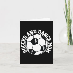 Voetbal en dans moeder trots dansen en voetbal moe kaart