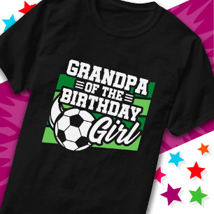 Voetbal Football Party Opa van Verjaardags Meisje T-shirt
