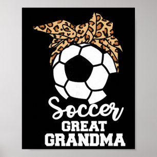 Voetbal geweldige oma Funny Soccer Player Luipaard Poster