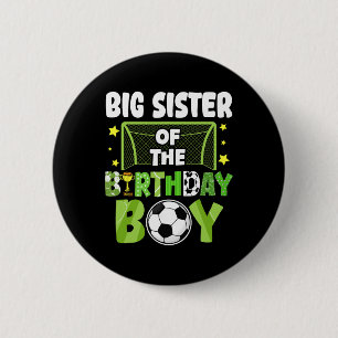 Voetbal grote zus verjaardag jongen feest voetbal  ronde button 5,7 cm