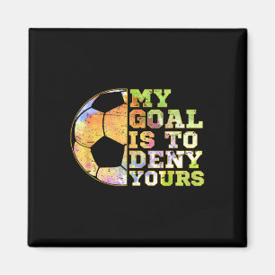 Voetbal Keepers Mijn Doel Is Om Die Van Jou Te Ver Magneet