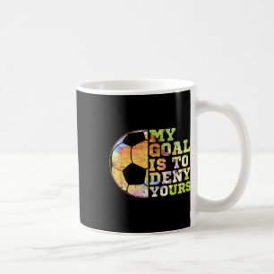 Voetbal Keepers Mijn Doel Is Om Jouw Doel Te Verhi Koffiemok
