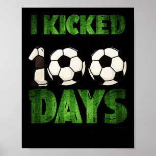 Voetbal Kinder Ik schopte mijn weg door 100 dagen Poster