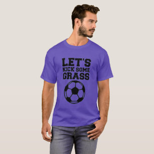 Voetbal laat wat grassport doden t-shirt