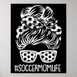 Voetbal Mama Life Moederdag Sport Lover Mama Mama Poster