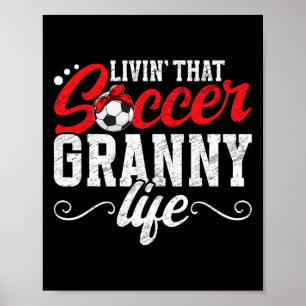 Voetbal Oma Leven Oma Oma Van Een Voetbalspeler Poster