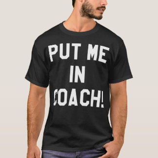 Voetbal staartgating s Zet Me In Coach Grappig T-shirt