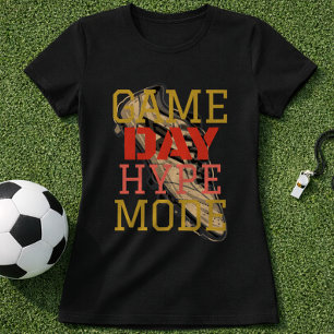 Voetbalfan Game Day Hype Mode T-shirt