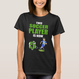 Voetballer Deze voetballer is nu 5 jarig T-shirt