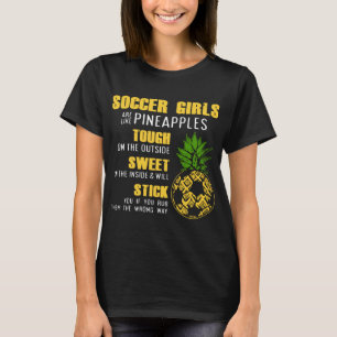 voetbalmeiden zijn als anananassen die op de rand t-shirt
