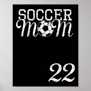 Voetbalmoeder Jersey Nummer 22 Favoriete Speler #2 Poster