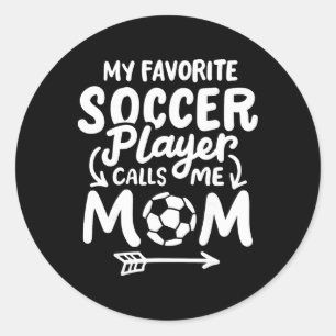 Voetbalmoeder Mijn favoriete voetballer noemt me m Ronde Sticker